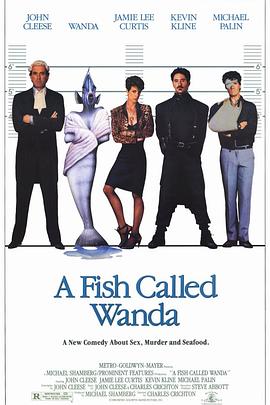 一条叫旺达的鱼 A Fish Called Wanda(1988)