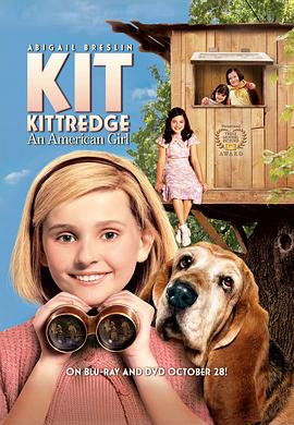 美国女孩的秘密 Kit Kittredge: An American Girl(2008)