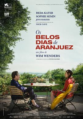 阿兰胡埃斯的美好日子 Les Beaux Jours d'Aranjuez(2016)