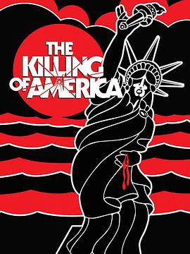 美式杀戮 The Killing of America(1981)