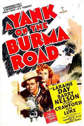 缅甸路上的美国人 A Yank on the Burma Road(1942)