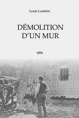 拆墙 Démolition d'un mur(1896)