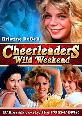 美国女学生劫持案 Cheerleaders' Wild Weekend(1979)