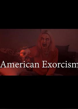 美国驱魔 American Exorcism(2019)