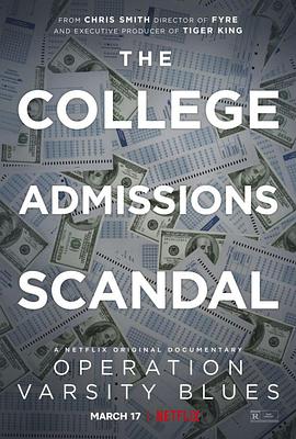 买进名校：美国大学舞弊风暴 Operation Varsity Blues: The College Admissions Scandal(2021)