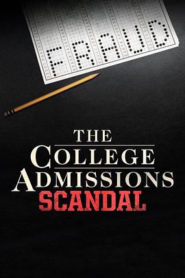 美国大学舞弊风暴 The College Admissions Scandal(2019)