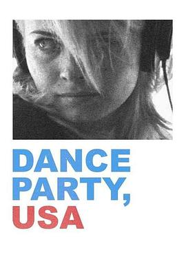 美国舞会 Dance Party USA(2006)