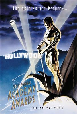 第74届奥斯卡颁奖典礼 The 74th Annual Academy Awards(2002)