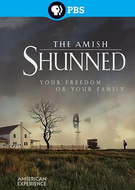 美国经历：阿米绪人：被疏远者 American Experience: The Amish: Shunned(2014)