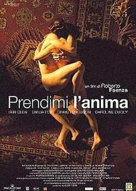 我美丽的守护天使 Prendimi l'anima(2003)