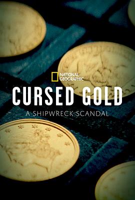 Cursed Gold: A Shipwreck Scandal Season 1(2024)