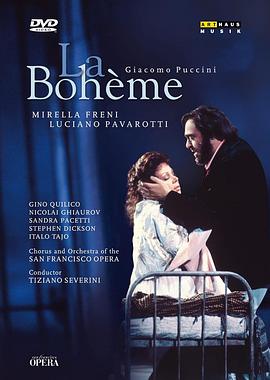 1988年美国旧金山歌剧院现场演出 Bohème, La(1988)