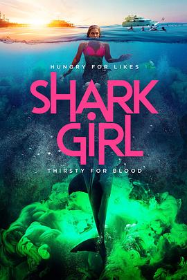 鲨鱼女孩 Shark Girl(2024)