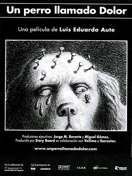 一只名叫痛苦的狗 Un Perro llamado Dolor(2001)