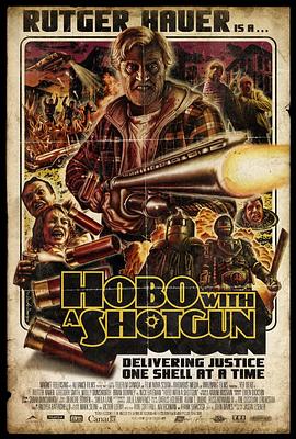 持枪流浪汉 Hobo with a Shotgun(2011)