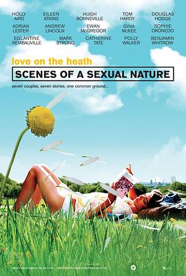 性的本质 Scenes of a Sexual Nature(2006)