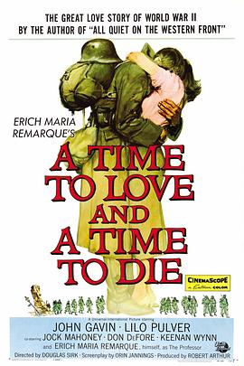 无情战地有情天 A Time to Love and a Time to Die(1958)