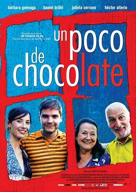 一点巧克力 Un poco de chocolate(2008)