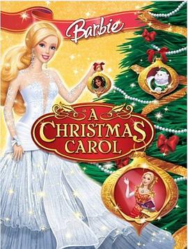 芭比之圣诞颂歌 Barbie in a Christmas Carol(2008)