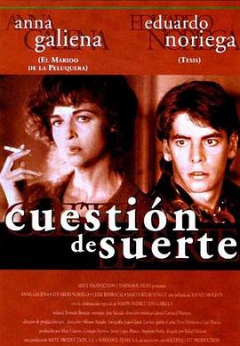 命运之事 Cuestión de suerte(1996)