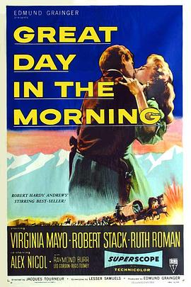 美好的早晨 Great Day in the Morning(1956)