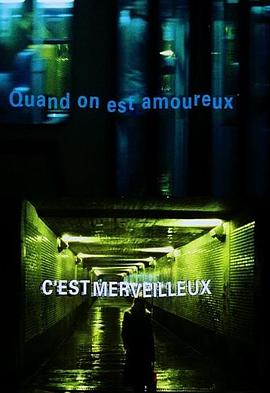 美妙的爱情 Quand on est amoureux c'est merveilleux(1999)