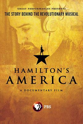 汉密尔顿的美国 Hamilton's America(2016)