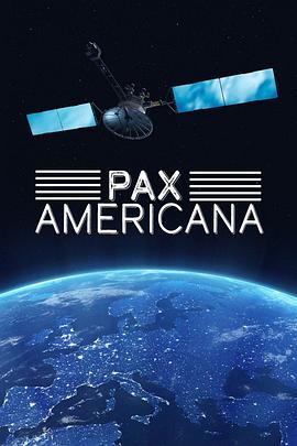 美国太空武器 Pax Americana and the Weaponization of Space(2009)