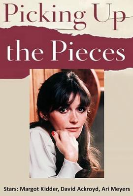 美丽新世界 Picking Up the Pieces(1985)