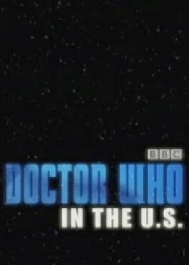 博士在美国 Doctor Who in the US(2012)