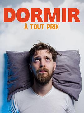 告别失眠 Dormir à tout prix(2020)