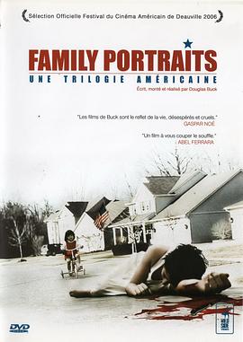 家庭画像：美国三部曲 Family Portraits: A Trilogy of America(2003)