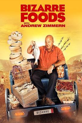 古怪食物 第二季 Bizarre Foods with Andrew Zimmern Season 2(2008)