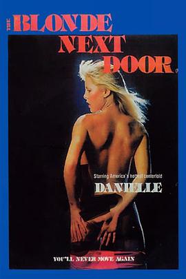 邻家金发美女 The Blonde Next Door(1982)