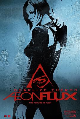 魔力女战士 Æon Flux(2005)