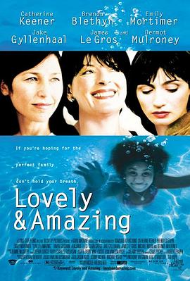 美丽与动人 Lovely & Amazing(2002)