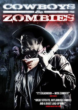 牛仔和僵尸 Cowboys and Zombies(2010)