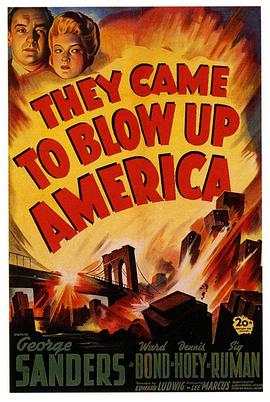 双面间谍炸美记 They Came to Blow Up America(1943)