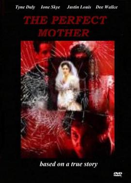 完美的母亲 The Perfect Mother(1997)