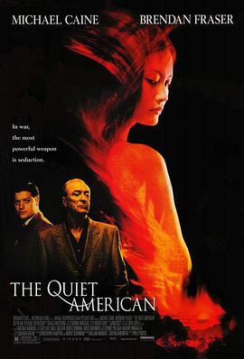 沉静的美国人 The Quiet American(2002)