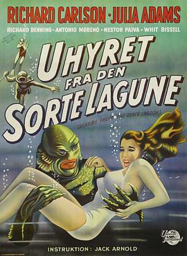 黑湖妖潭 Creature from the Black Lagoon(1954)