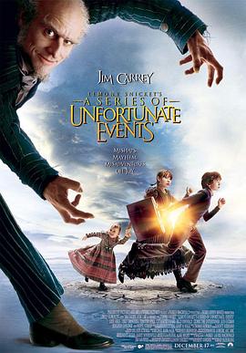 雷蒙·斯尼奇的不幸历险 Lemony Snicket's A Series of Unfortunate Events(2004)