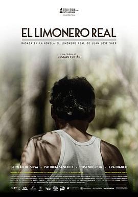 南美雨林的记忆之诗 El limonero real(2016)