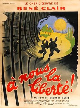 我们等待自由 À nous la liberté(1931)