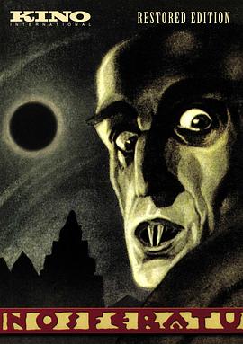 诺斯费拉图 Nosferatu, eine Symphonie des Grauens(1922)