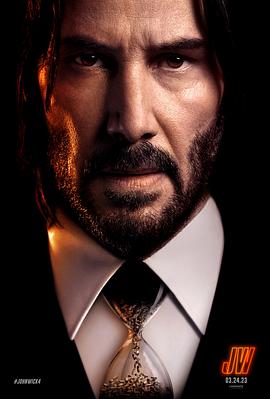 疾速追杀4 John Wick: Chapter 4(2023)