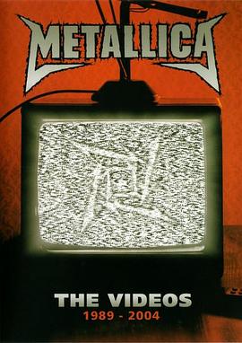 Metallica: The videos 1989-2004(2006)