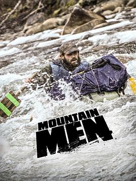 山地硬汉 第七季 Mountain Men Season 7(2018)