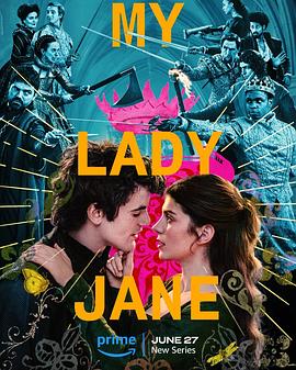 我的简·格雷 My Lady Jane(2024)